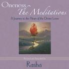 Oneness: The Meditations: A Journey to the Heart of the Divine Lover By Rash  Cover Image