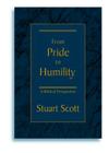 From Pride to Humility: A Biblical Perspective By Stuart Scott Cover Image