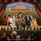 Gilbert & Sullivan: The Great Savoy Operas Deluxe Book and DVD Collection Cover Image