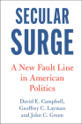 Secular Surge: A New Fault Line in American Politics (Cambridge Studies in Social Theory) Cover Image