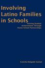 Involving Latino Families in Schools: Raising Student Achievement Through Home-School Partnerships Cover Image