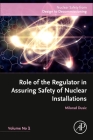 Role of the Regulator in Assuring Safety of Nuclear Installations: Volume 1 Cover Image