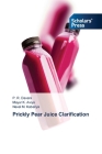 Prickly Pear Juice Clarification By P. R. Davara, Mayur K. Aviya, Naval M. Kabariya Cover Image