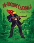The Bloody Cardinal By Richard Sala Cover Image