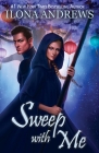 Sweep with Me (Innkeeper Chronicles #5) By Ilona Andrews Cover Image