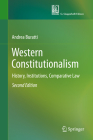 Western Constitutionalism: History, Institutions, Comparative Law By Andrea Buratti Cover Image