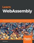 Learn WebAssembly By Mike Rourke Cover Image