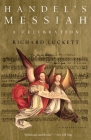 Handel's Messiah: A Celebration By Richard Luckett Cover Image
