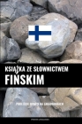 Książka ze slownictwem fińskim: Podejście oparte na zagadnieniach By Pinhok Languages Cover Image