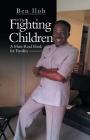 The Fighting Children: A Must-Read Book for Families Cover Image