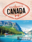 Your Passport to Canada By Pascale Duguay Cover Image