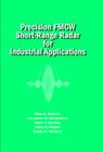 Precision FMCW Short-Range Radar for Industrial Applications By Boris A. Atayants, Vlacheslav M. Davydochkin, Victor V. Ezerskiy Cover Image