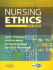 Nursing Ethics By Ian E. Thompson, Kath M. Melia, Kenneth M. Boyd Cover Image
