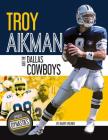 Troy Aikman and the Dallas Cowboys Cover Image