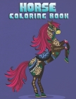 Horse coloring book: Beautiful Horses Coloring Book for Adults Cover. Size Large 8.5 