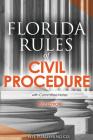 Florida Rules of Civil Procedure (2017 Edition): with Committee Notes Cover Image