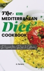 The Mediterranean Diet Cookbook: Passion for Rice and Grains! Mediterranean Recipes for a Healthy life.Vol.2 Cover Image