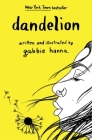 Dandelion By Gabbie Hanna Cover Image