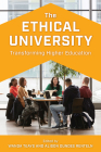 The Ethical University: Transforming Higher Education By Wanda Teays (Editor), Alison Dundes Renteln (Editor) Cover Image