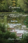 Devotions of the Heart Book One By Rayola Kelley Cover Image