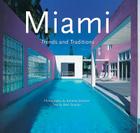 Miami: Trends and Traditions By Beth Dunlop Cover Image