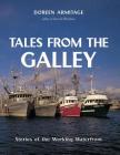 Tales from the Galley: Stories of the Working Waterfront Cover Image