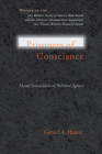 Prisoners of Conscience: Moral Vernaculars of Political Agency By Gerard A. Hauser Cover Image