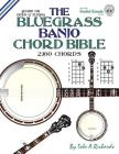 The Bluegrass Banjo Chord Bible: Open G Tuning 2,160 Chords Cover Image