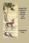 Longevity's Impact on Health, Wealth, and Aging Cover Image