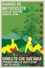 Diarios de Motocicleta: Notas de viaje por América Latina (The Che Guevara Library) Cover Image