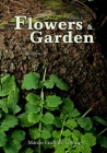 Flowers and Garden: Flowers Photo Collection - Vol. 4 By Márcio Faustino Santos Cover Image