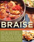 Braise: A Journey Through International Cuisine By Daniel Boulud Cover Image