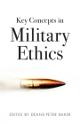Key Concepts in Military Ethics Cover Image