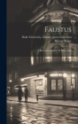 Faustus: A Romantic Drama: In Three Acts By George Soane, Duke University Library Jantz Colle (Created by) Cover Image