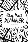 Blog Post Planner (6x9 Softcover Log Book / Tracker / Planner) By Sheba Blake Cover Image