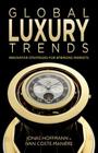 Global Luxury Trends: Innovative Strategies for Emerging Markets Cover Image