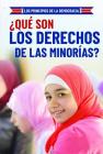 ¿Qué Son Los Derechos de Las Minorías? (What Are Minority Rights?) By Joshua Turner Cover Image
