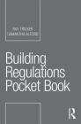 Building Regulations Pocket Book (Routledge Pocket Books) Cover Image