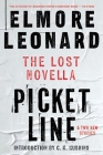Picket Line: The Lost Novella By Elmore Leonard, C. M. Kushins (Introduction by) Cover Image