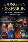 Loungefly Obsession: The Artistry and Allure of Collectible Bags Cover Image