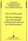 Die Herausbildung Des Lehrerstandes Im Rheinland Waehrend Des 19. Jahrhunderts. (Studien Zur Paedagogik #1) By Dieter P. J. Wynands Cover Image