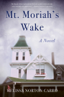 Mt. Moriah's Wake Cover Image