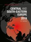 Central and South-Eastern Europe 2019 By Europa Publications (Editor) Cover Image