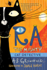 Ra the Mighty: Cat Detective By A. B. Greenfield, Sarah Horne (Illustrator) Cover Image