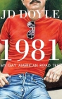 1981-My Gay American Road Trip: A Slice of Our Pre-AIDS Culture Cover Image