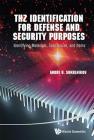 Thz Identification for Defense and Security Purposes: Identifying Materials, Substances, and Items By Andre U. Sokolnikov Cover Image