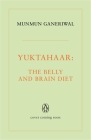 Yuktahaar: The Belly and Brain Diet Cover Image