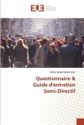 Questionnaire & Guide d'entretien Semi-Directif By Cerrou Serge Roland Juno Cover Image