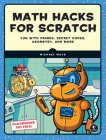 Math Hacks for Scratch By Michael Mays Cover Image