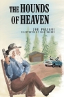 The Hounds of Heaven By Joe Paliani Cover Image